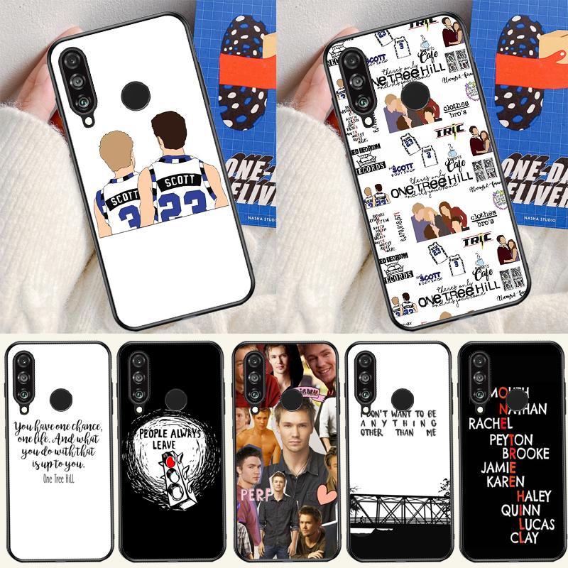 One Tree Hill Quotes For Huawei Nova 5T 9 10 SE 12i 12s 11i Y91 Y90 Y60 Y70 Y72 Y61 P60 P30 Pro P20 P40 Lite Case