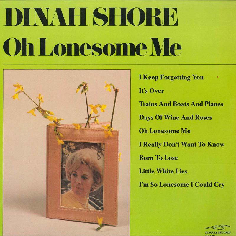 

LP Record DINAH SHORE - Oh Lonesome Me LG8203 SEAGULL 1982 US Pop Used