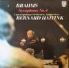 LP Record JOHANNES BRAHMS  BERNARD HAITINK   Symphony No. 4 6500389 Philips 1973 Netherland Classical Used