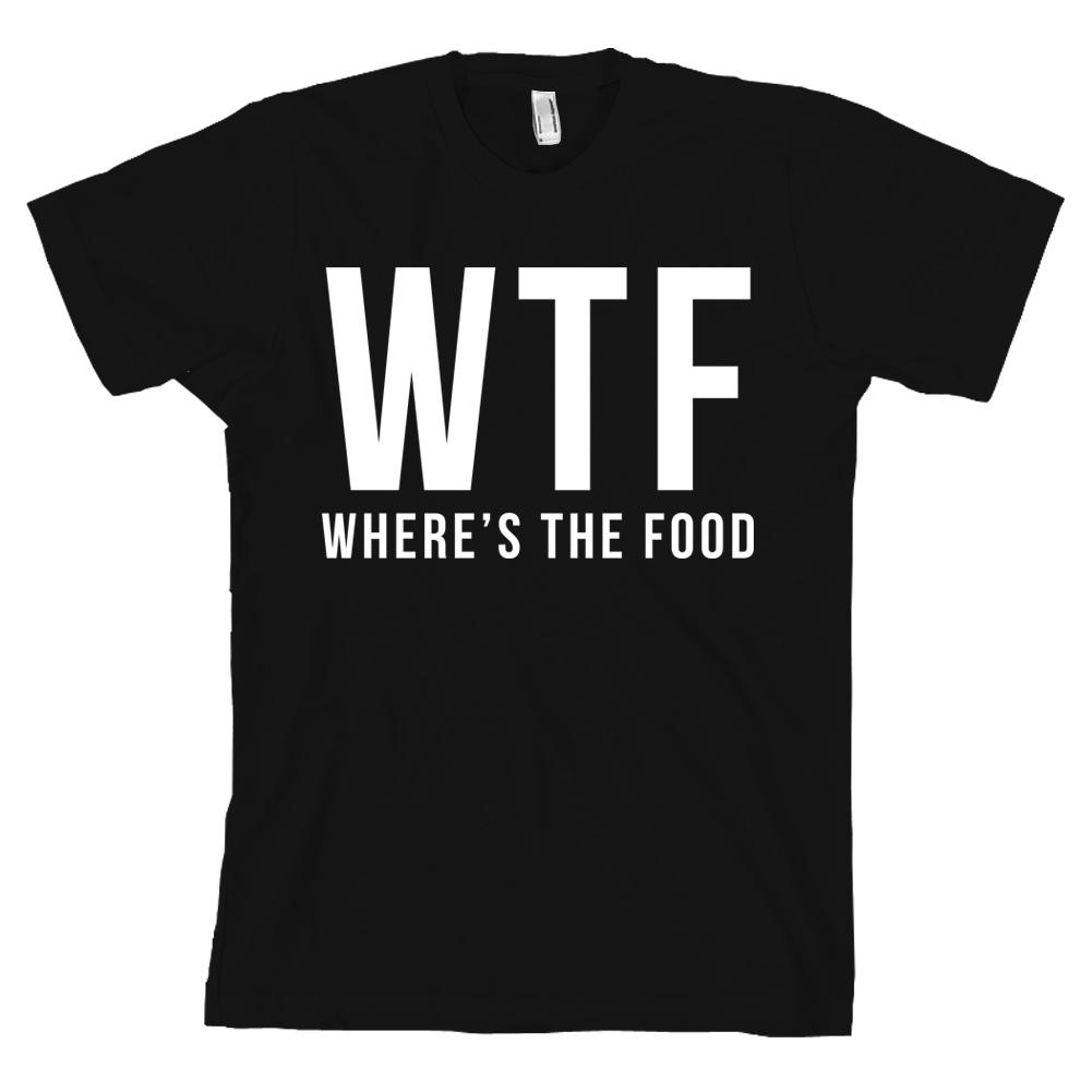 WTF Where s The Food Bella + Canvas T Shirt Funny Fashion Tee Foodie NEW S