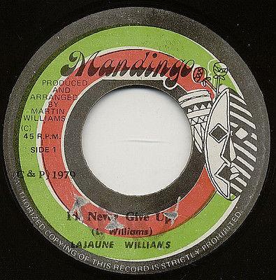 

7inch Record LAJAUNE WILLIAMS Ill Never Give Up NONE Mandingo 1979 Jamaica Reggae Ska Dub Used