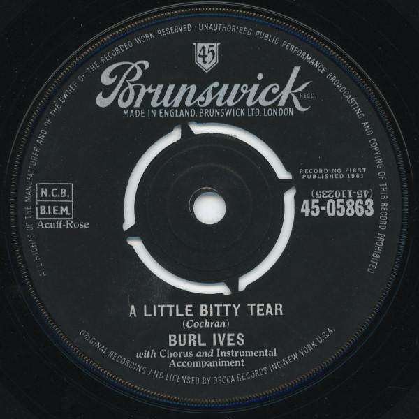 

7inch Record BURL IVES - A Little Bitty Tear 4505863 Brunswick 1962 UK Pop Used