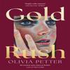 Gold Rush by Olivia Petter Paperback Book 9780008606459