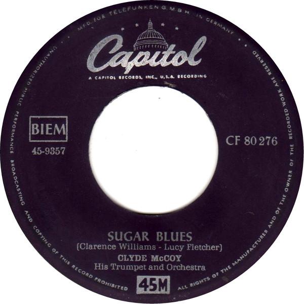 

7inch Record CLYDE MCCOY HIS ORCHESTRA Sugar Blues Tear It Down CF80276 Capitol Records Germany Jazz Used