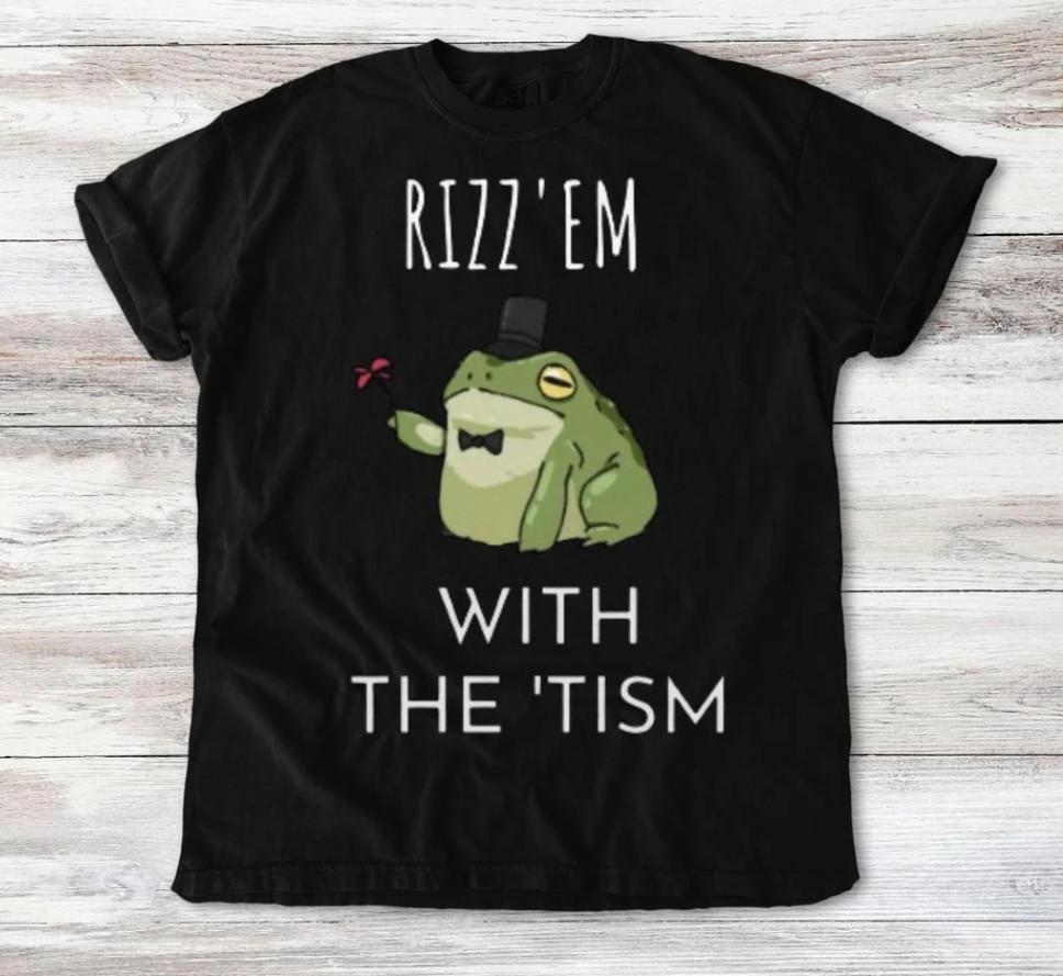 Rizz Em With The Tism Autism T-shirt S-5XL Unisex T-Shirt L
