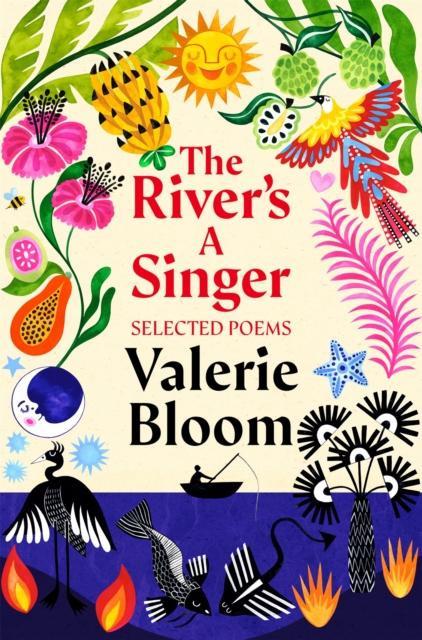 The Rivers A Singer Selected Poems by Valerie Bloom Paperback Book 9781035043767