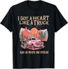I Got A Heart Like A Truck Western Country Music Cowboy T-Shirt