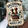 Retro Dachshund Wash Dry Metal Poster Laundry Wall Decor