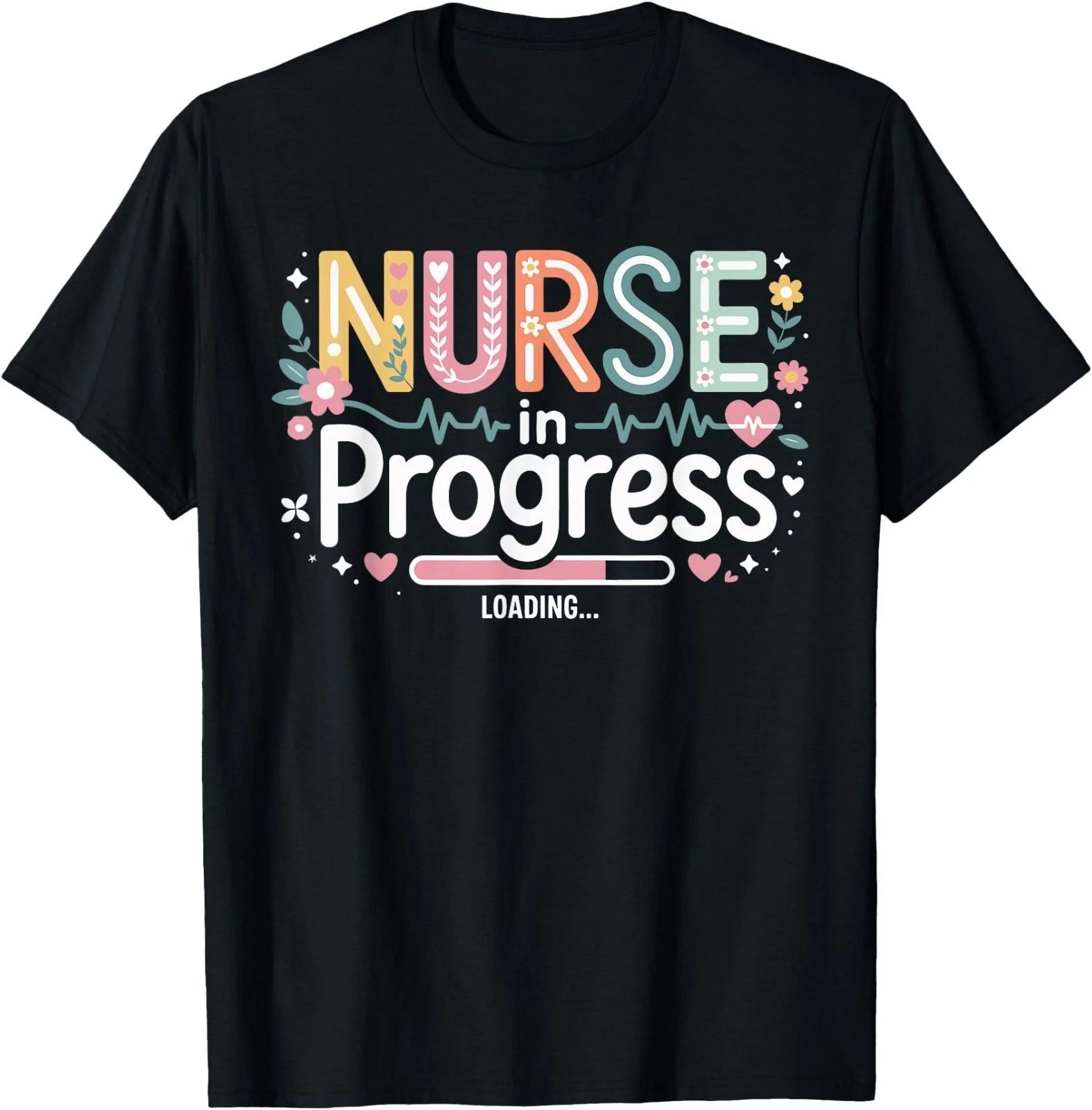 Nurse in Progress Funny Nursing School Life Loading 2026 T-Shirt S