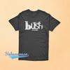 Bush Band T-Shirt English Rock Grunge Alternative Rock Music Band Gavin Rossdale Black White Sport Grey Unisex Gildan Shirt