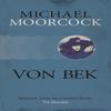 Von Bek by Michael Moorcock Paperback Book 9780575092457