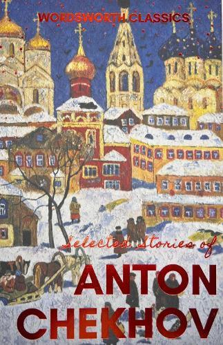 Selected Stories by Anton Chekhov Paperback Book 9781853262883