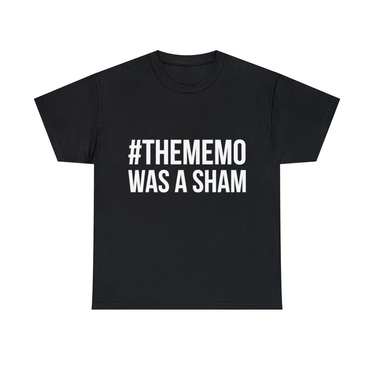

The Memo Was A Sham Graphic Tee Shirt, S-5XL S