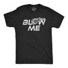 Mens Blow Me Turbo T Shirt Funny Offensive Car Guy Mechanic Graphic Novelty