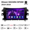 Android Car-Play Autoradio Voor Nissan NAVARA NP300 2016-2018 Multimedia Speler Head Unit Stereo GPS Navigatie BT WIFI, 8 CORE , 2+32GB