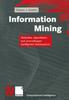Bok Information Mining : Methoden, Algorithmen Und Anwendungen Intelligenter Datenanalyse