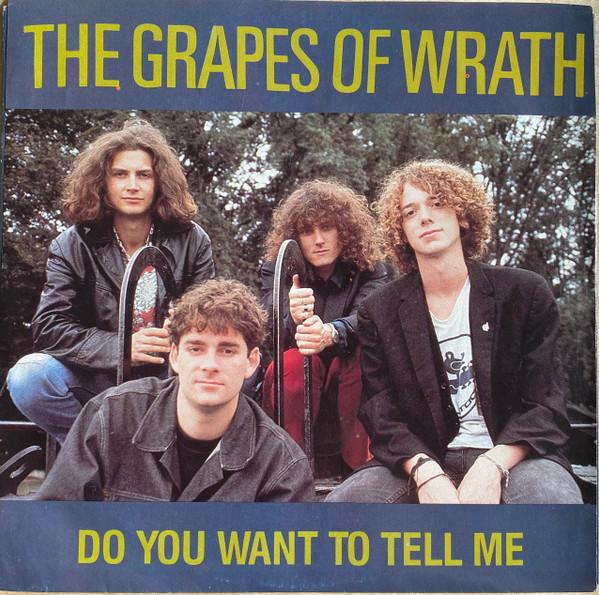 

7inch Record GRAPES OF WRATH - Do You Want To Tell Me B73101 Capitol Records 1989 Canada Pop Used