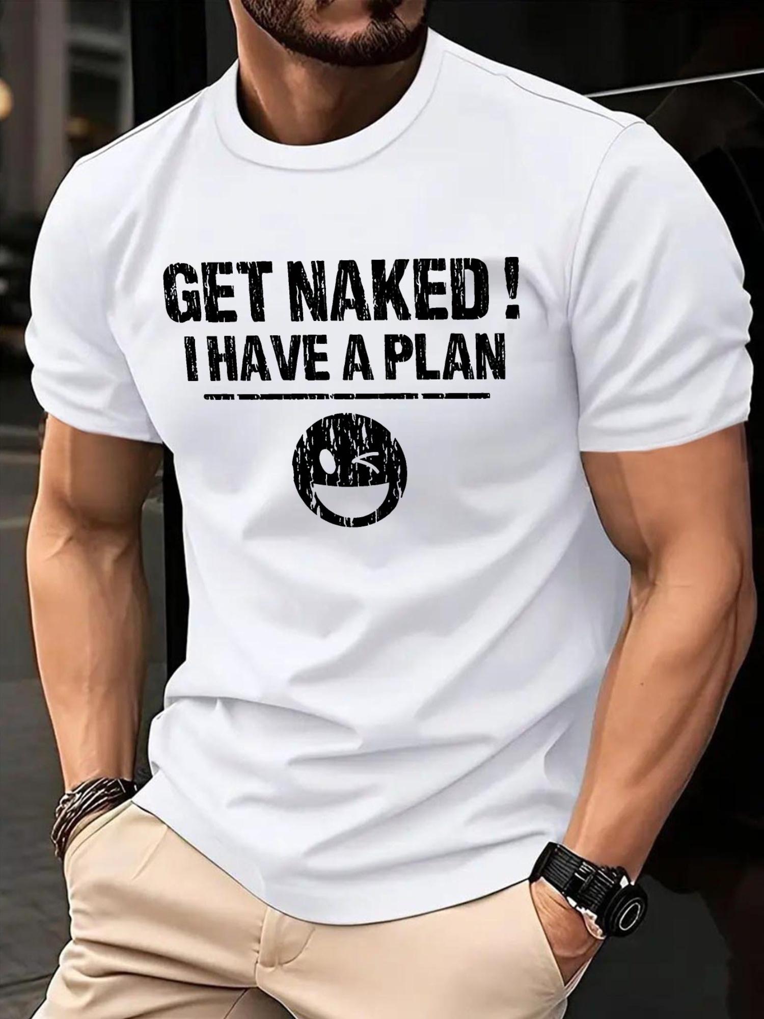 Cotton Blend T-shirt -  Get Naked  Graphic Print XL