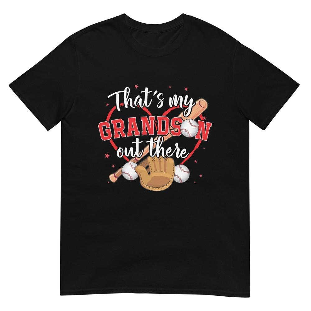 Thats My Grandson Out There Baseball Grandma Mothers Day TShirt