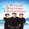 A Wrens Wartime Christmas by Vicki Beeby Paperback Book 9781800324275