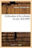 Libro L'Education Et Les Colonies (2e Ed.)