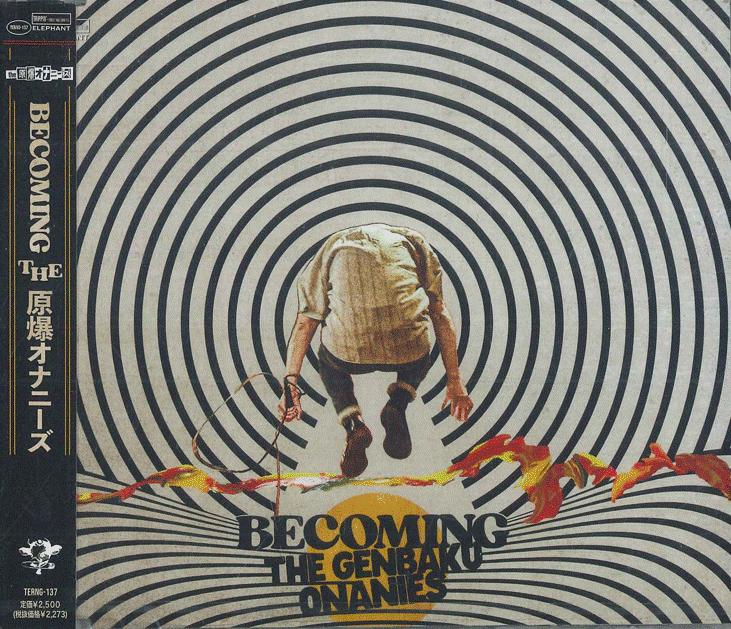 

CD GENBAKU ONANIES Becoming The Genbaku Onanies TERNG137 TRIPPIN ELEPH 2026 Japan Obi Japanese PopRock