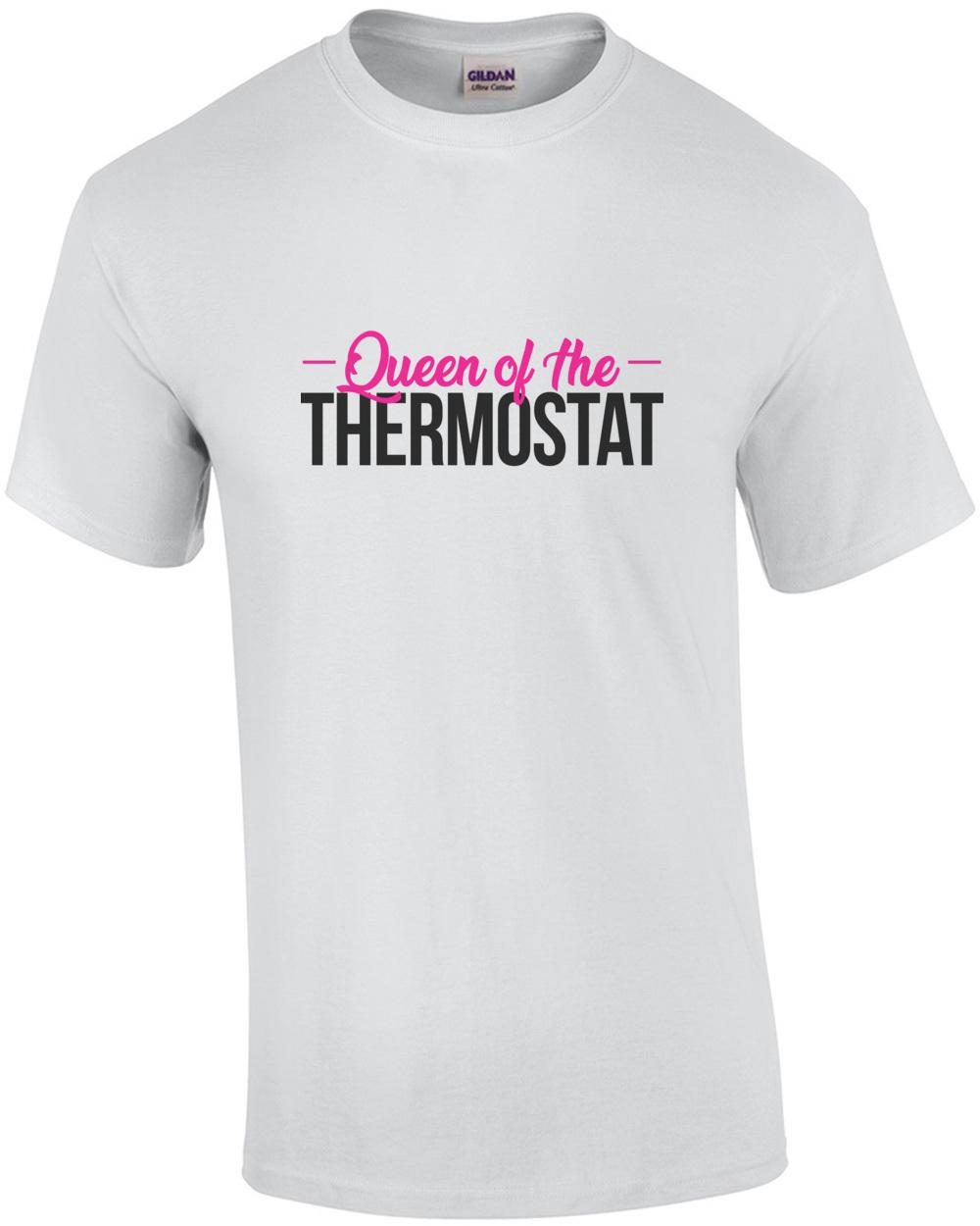 Queen of the thermostat - funny t-shirt Unisex T-Shirt XL