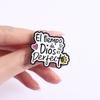 El tiempo de Dios es Perfecto Enamel Pins Spanish Brooches Lapel Badges God Jesus Faith Quotes Jewelry Gift for Friends