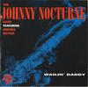 CD JOHNNY NOCTURNE BAND - Wailin' Daddy BB9526 Bullseye Blues 1992 Japan ObiBlues Used