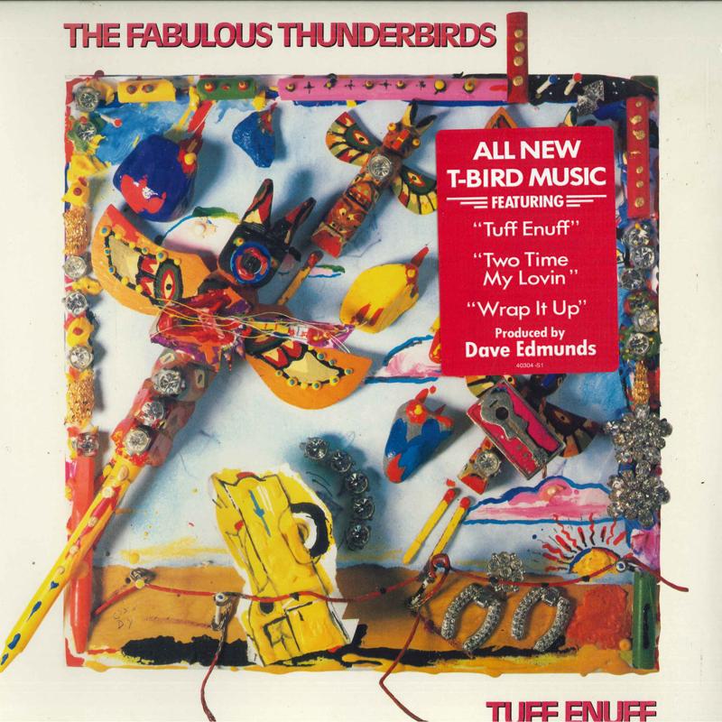 LP Record FABULOUS THUNDERBIRDS - Tuff Enuff FZ40304 CBS 1986 US Rock Used