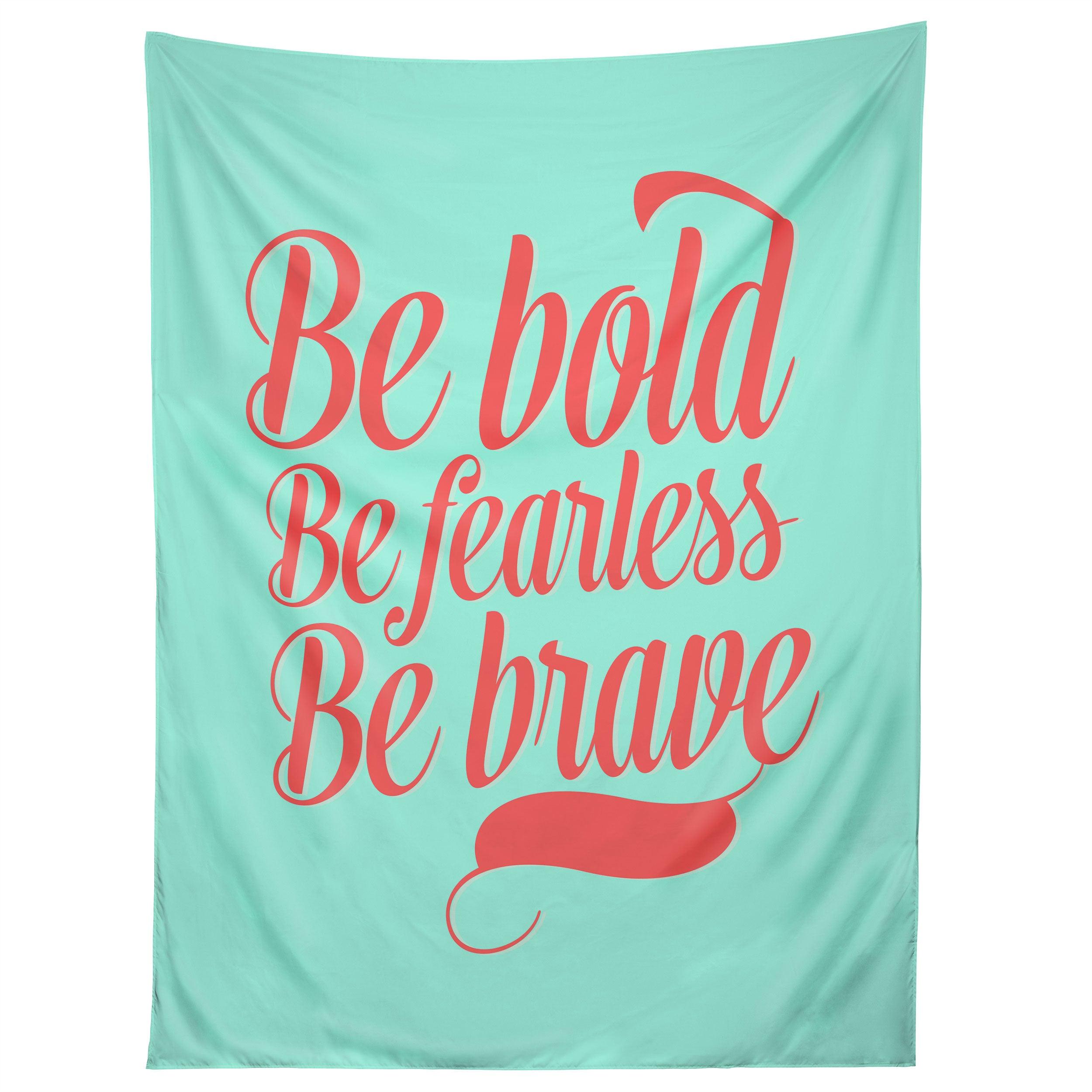 BOLD AND BRAVE tapestry 75x100