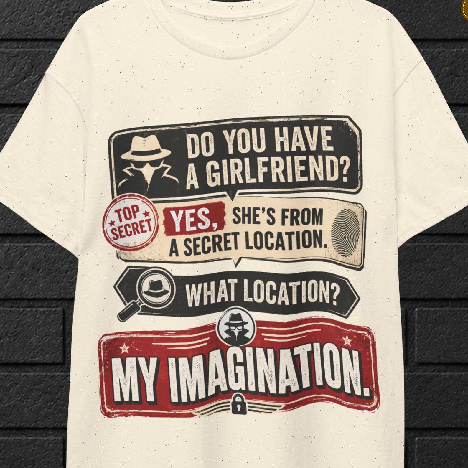 Funny Comic Style Shirt, Do You Have A Girlfriend Tee, Sarcastic Humor Gift 2XL
