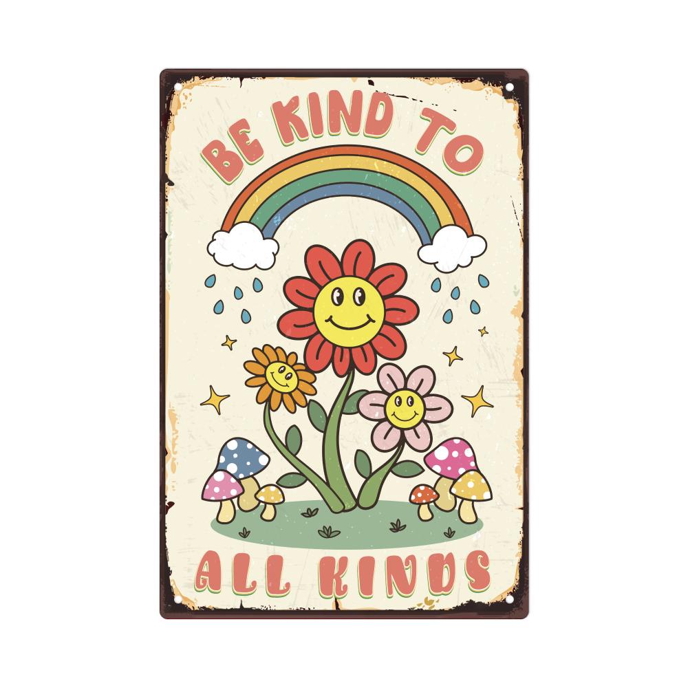 

Metal Tin Sign - Be Kind to All Kinds Inspirational Quote, olorful Sunflower & Rainbow Design, Rustic Wall Art for Home Decor 20x30cm（7.8x11.8inch）