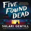 Five Found Dead by Sulari Gentill Hardback Book 9781761154416
