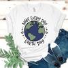 Make Every Day Earth T Shirt Save The Planet Mother Environunisextal Awareness Vegan Vintage Versatile