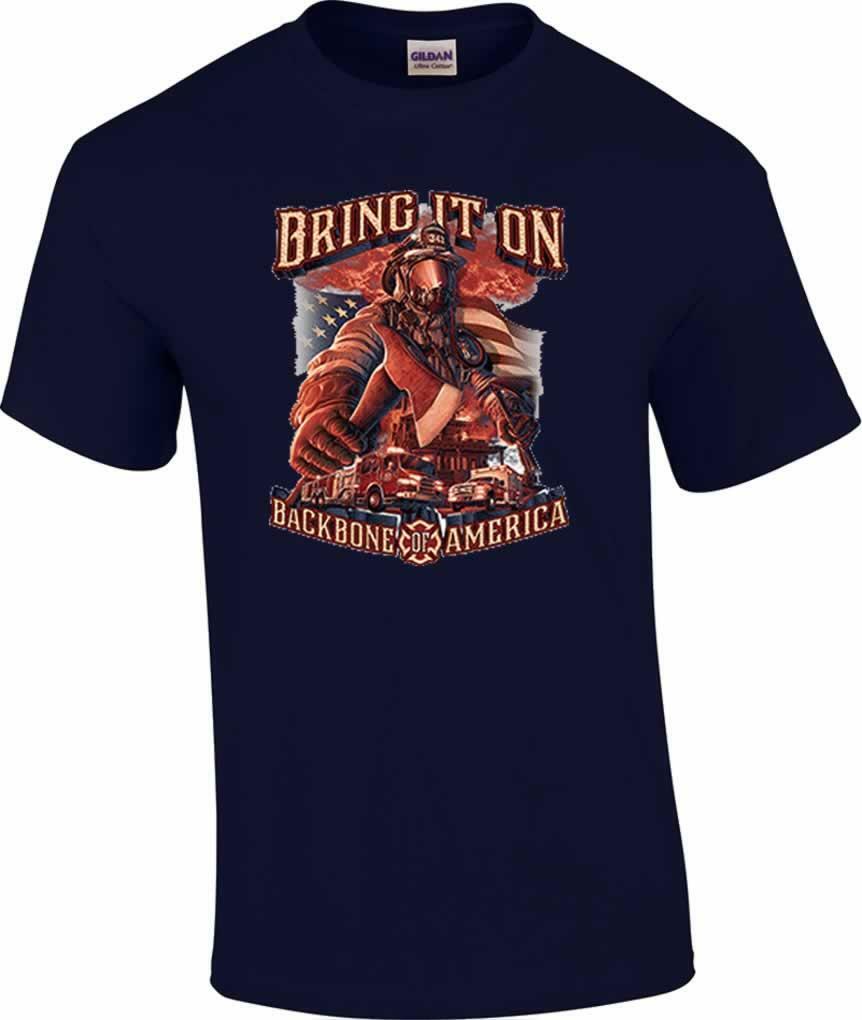 Firefighter Bring It On T-Shirt Backbone of America FD Fire Rescue Tee XXXXL
