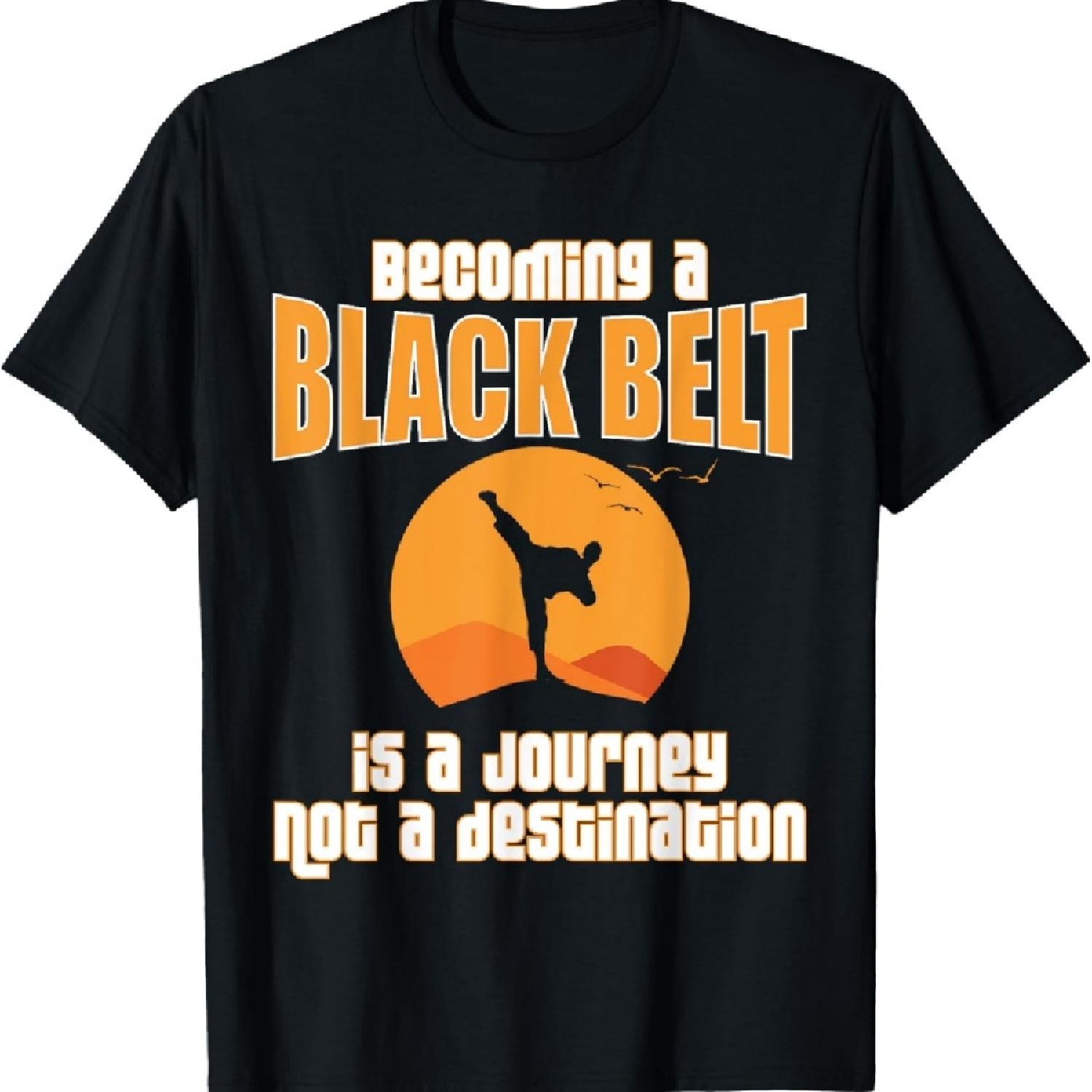 

Becoming A Black Belt Is A Journey Not A Destination T-Shirt XXXXXL чёрный