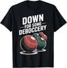 Down for Some Deboccery Bocce Ball Boules Sports Boccie T-Shirt