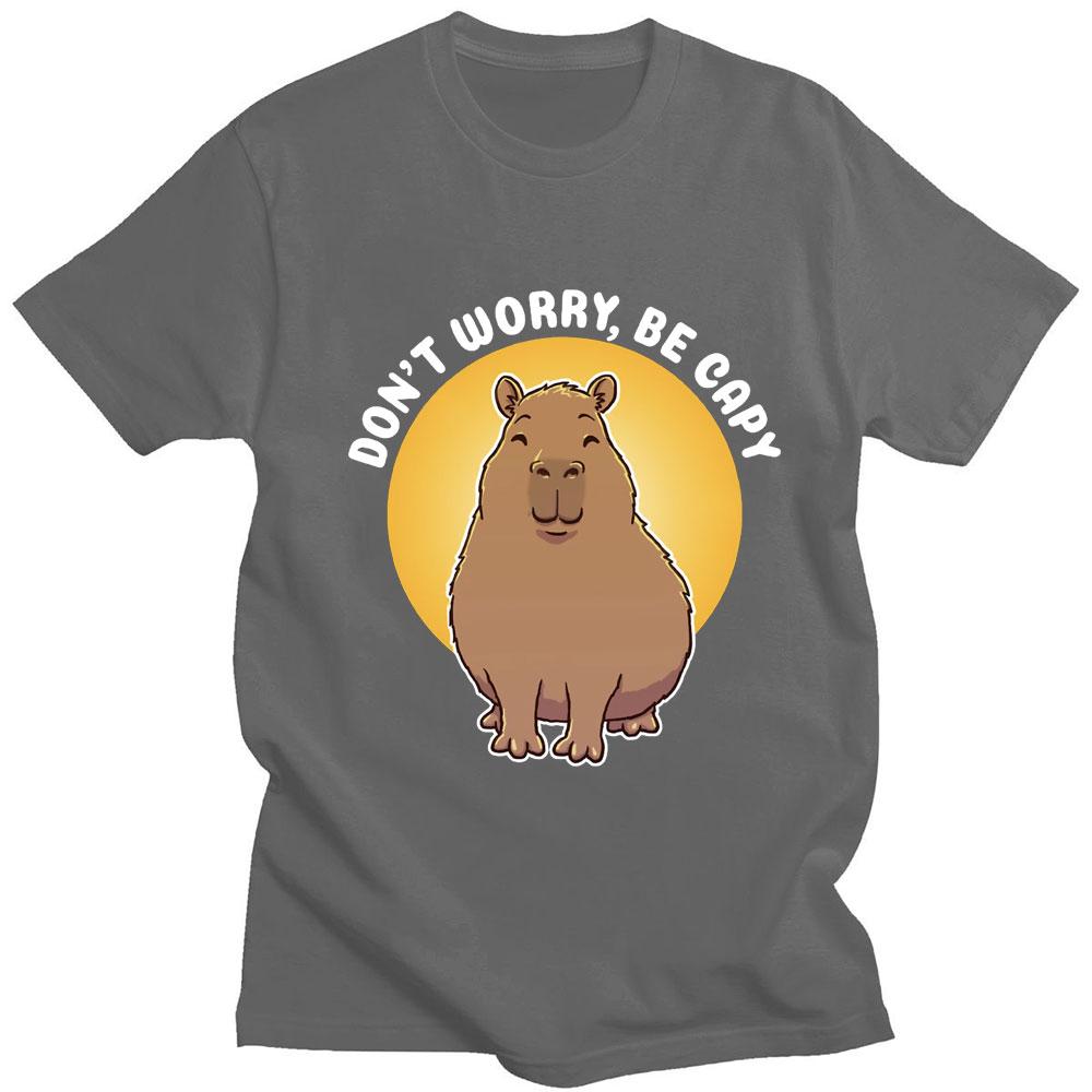 Dont Worry Be Cappy Capybara Graphic TShirt Unisex Unisex Funny Cute T Shirt Casual ONeck Tees Streetwear Cotton T Shirts Male