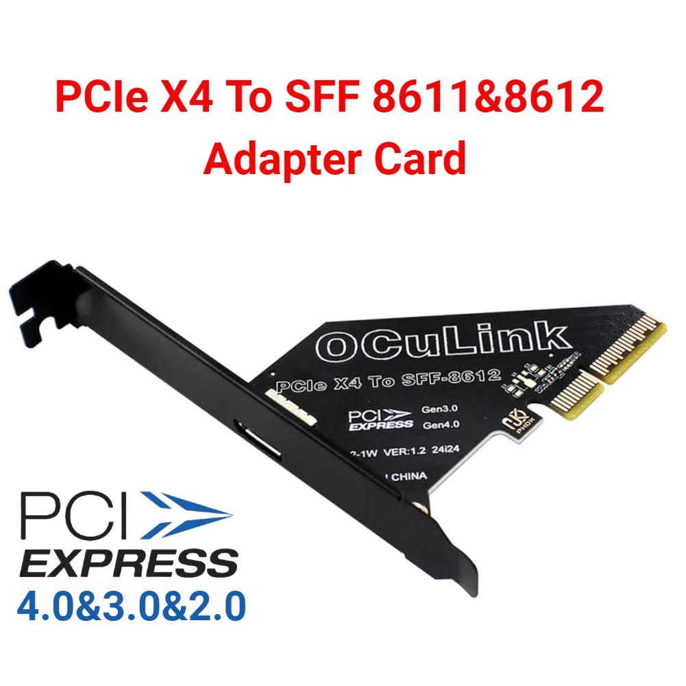 

PCIe X16 To SFF 8611&8612 Adapter Card PCIe 4.0 X4 To Oculink Adapter PCle4.0 PCIe X1 SSD To U.2 OCUlink SFF-8612 Adapter Card