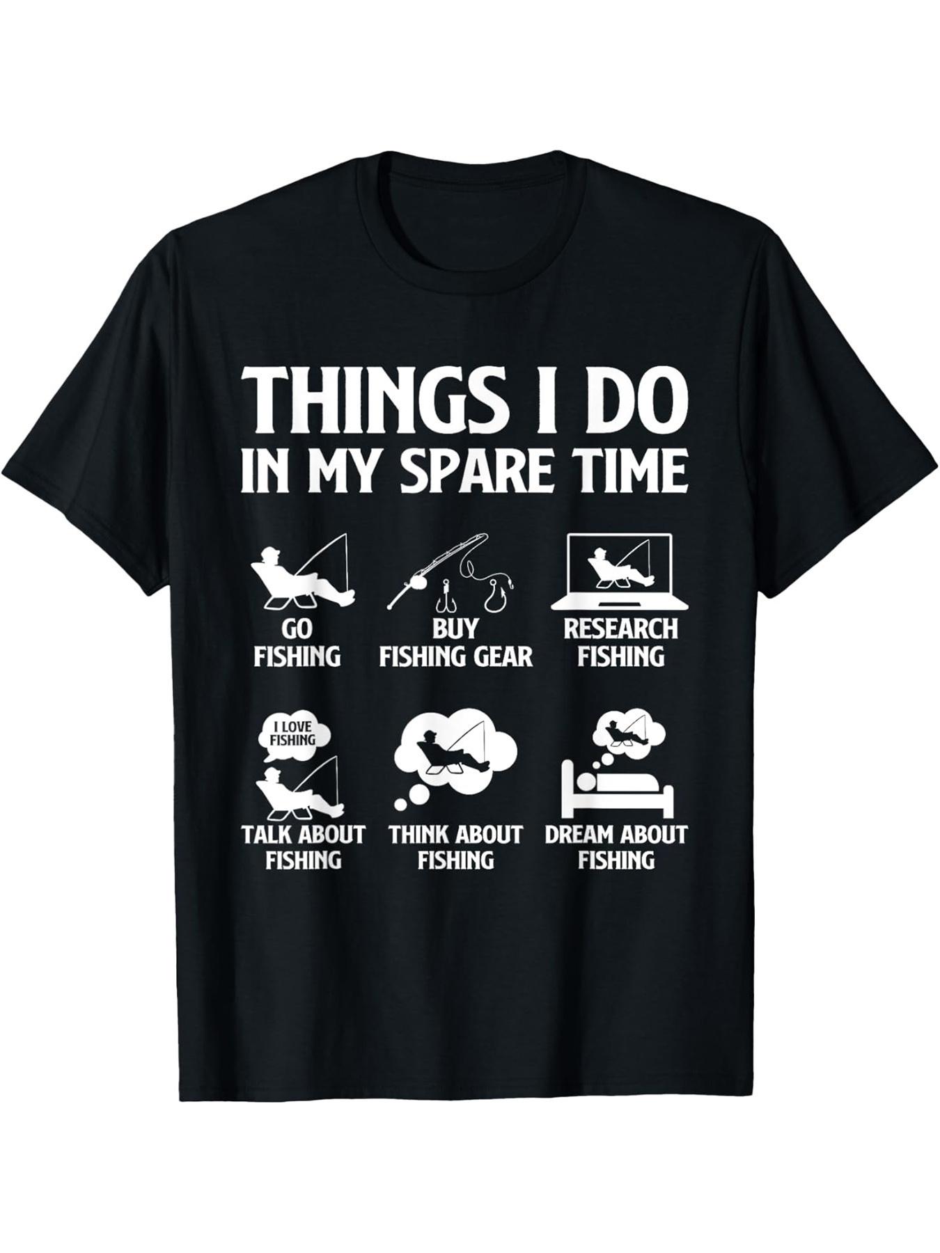 Funny Fishing Graphic Tee- Men S Fishing Shirt( Go Fishing XL