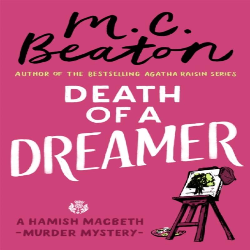 Death of a Dreamer by M.C. Beaton Paperback Book 9781472124579