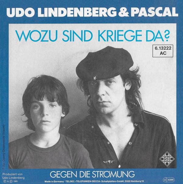 

7inch Record UDO LINDENBERG PASCAL Wozu Sind Kriege Da 613222 TELEFUNKEN 1981 Germany Rock Used