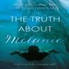 The Truth About Melanie by John David Harris M.Ed. Paperback Book 9781803137193