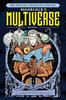 The Michael Moorcock Library The Multiverse Vol. 1 Hardback Book 9781787740808