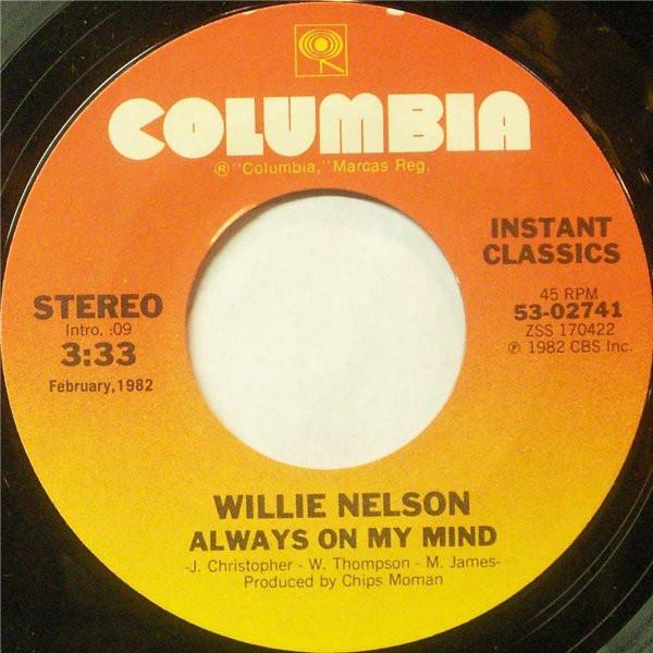 

7inch Record WILLIE NELSON Always On My Mind The Partys Ove 5302741 COLUMBIA US CountryFolk Used