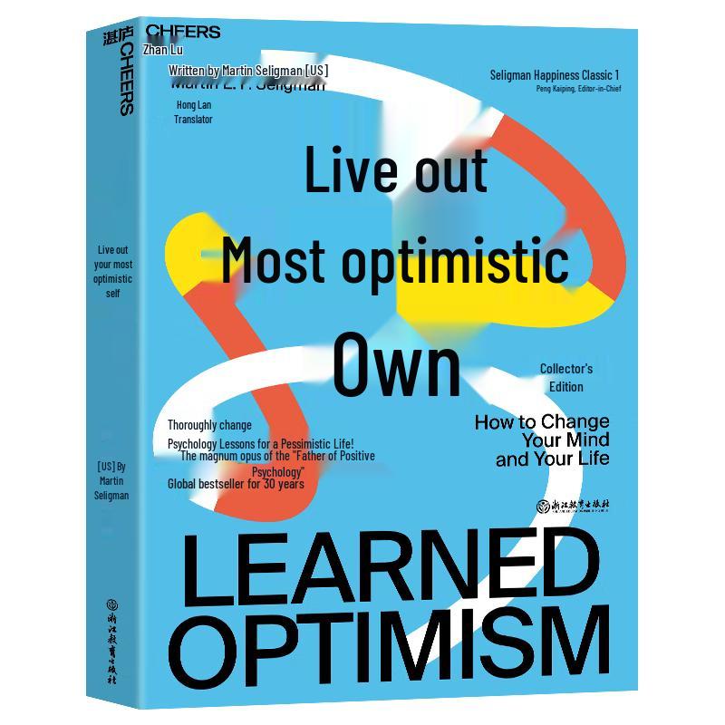 Live Your Most Optimistic Self by Martin Seligman