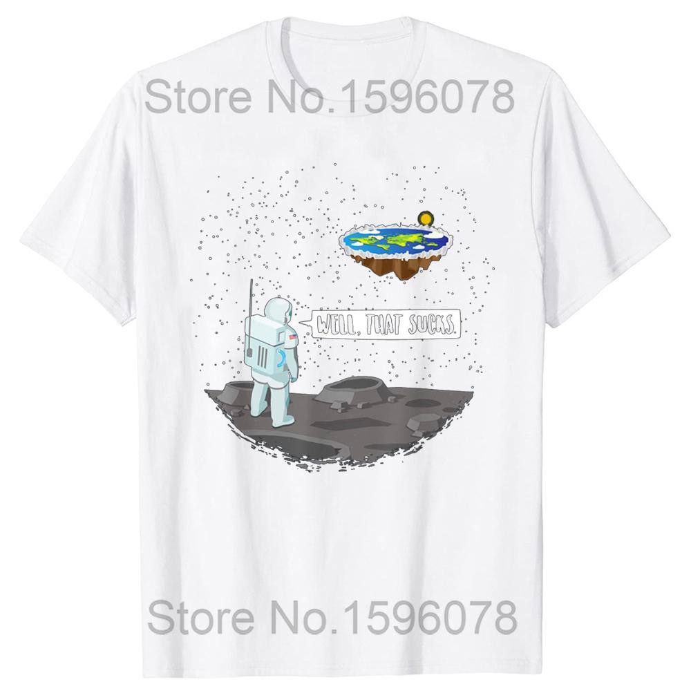 Funny Flat Earth Astronaut T Shirts Cotton Streetwear Short Sleeve Birthday Gifts Summer Style Fashion T-shirt Mens Clothing