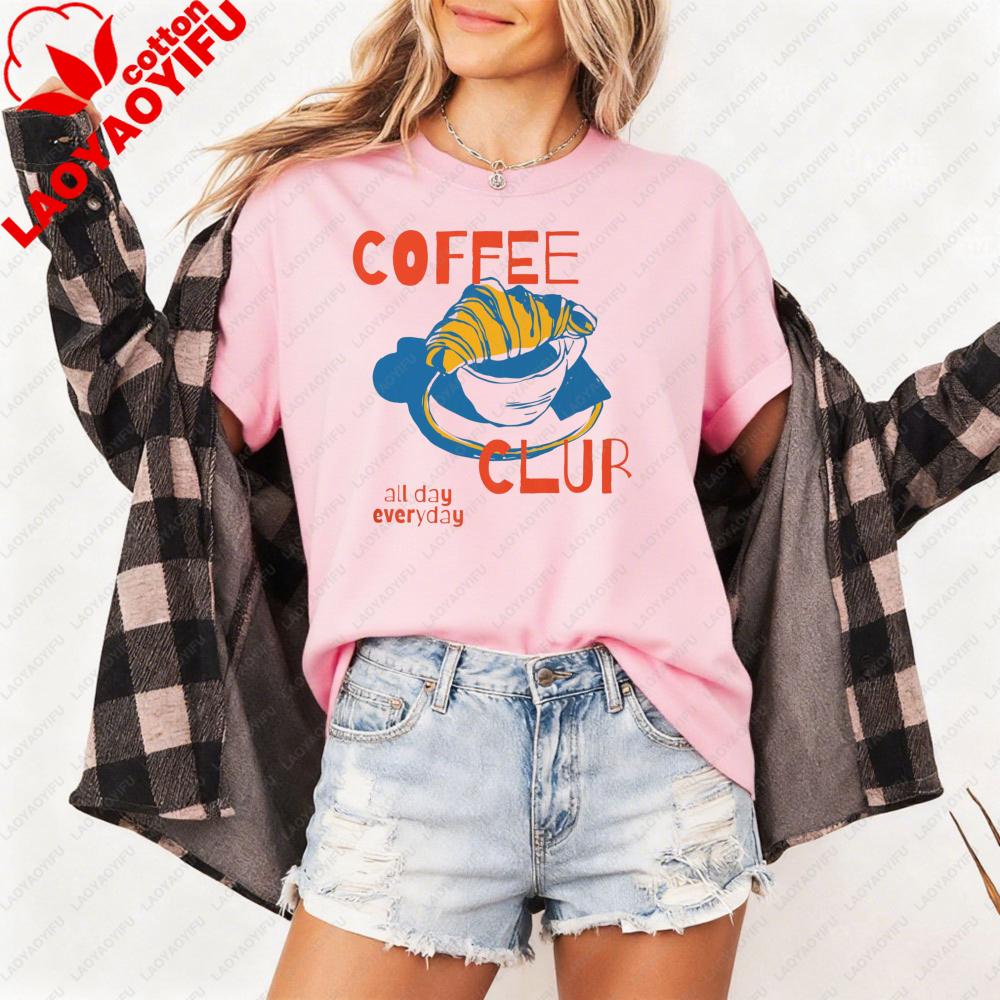 Coffee Club All Day Everyday Women TShirt Fashion Top for Coffee Lovers Gift Idea Casual Summer Short Sleeve Cotton T Shirt