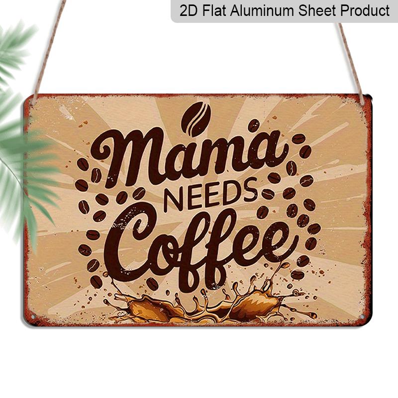 

2D Flat, 1pc, Metal Sign, Vintage Coffee Bean Tin Art. Aluminium Decorative Sign for Mothers Who Need Coffee, Suitable for Home, Bar, Garage, Club 20*30cm